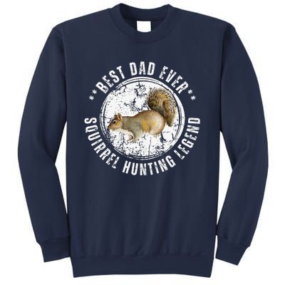 Best Squirrel Hunting Dad Fathers Day Dads Birthday Sweatshirt