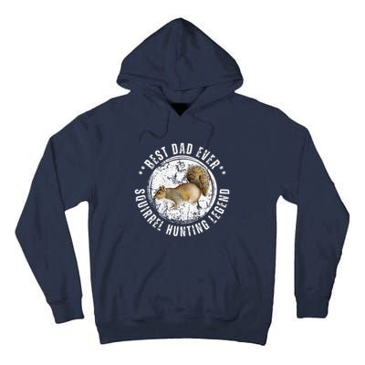 Best Squirrel Hunting Dad Fathers Day Dads Birthday Tall Hoodie