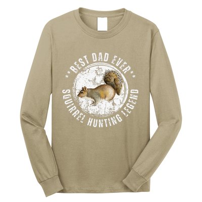 Best Squirrel Hunting Dad Fathers Day Dads Birthday Long Sleeve Shirt