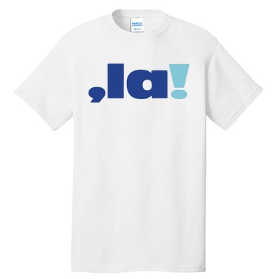 Bittersoutherner Say It 24 La Tall T-Shirt