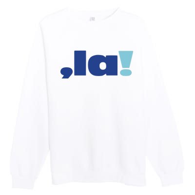 Bittersoutherner Say It 24 La Premium Crewneck Sweatshirt