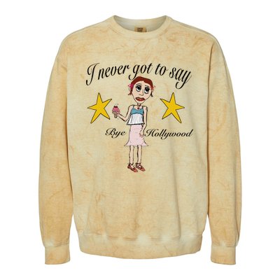 Byehollywood Shop I Never Got To Say Bye Hollywood Colorblast Crewneck Sweatshirt