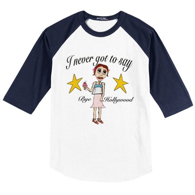 Byehollywood Shop I Never Got To Say Bye Hollywood Baseball Sleeve Shirt