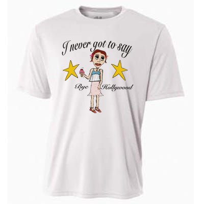 Byehollywood Shop I Never Got To Say Bye Hollywood Cooling Performance Crew T-Shirt