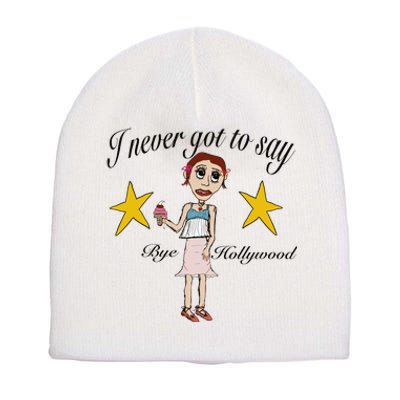 Byehollywood Shop I Never Got To Say Bye Hollywood Short Acrylic Beanie