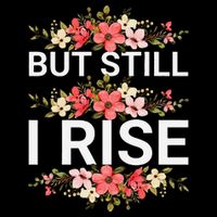 But Still I Rise Inspiration Quote Black Women Queen 16 in Basic Backpack