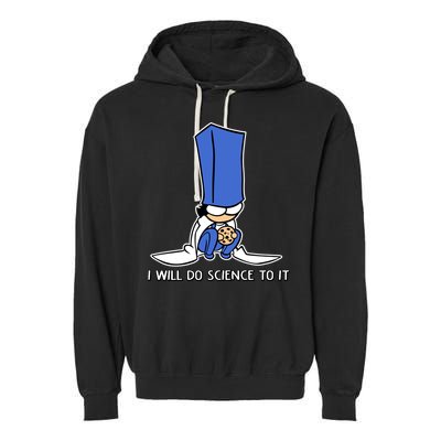 Biscuit Science I Will Do Science To It Garment-Dyed Fleece Hoodie