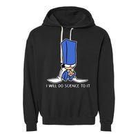 Biscuit Science I Will Do Science To It Garment-Dyed Fleece Hoodie