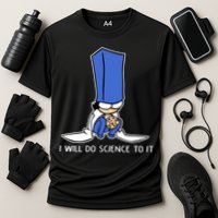 Biscuit Science I Will Do Science To It Performance Shirt