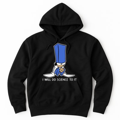 Biscuit Science I Will Do Science To It Hoodie