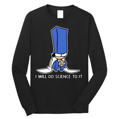Biscuit Science I Will Do Science To It Long Sleeve Shirt