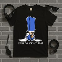 Biscuit Science I Will Do Science To It T-Shirt