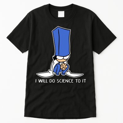 Biscuit Science I Will Do Science To It Tall T-Shirt