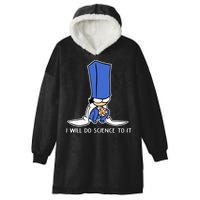 Biscuit Science I Will Do Science To It Hooded Wearable Blanket