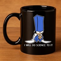 Biscuit Science I Will Do Science To It 11oz C Handle Ceramic Mug