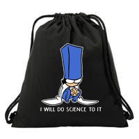 Biscuit Science I Will Do Science To It Drawstring Bag