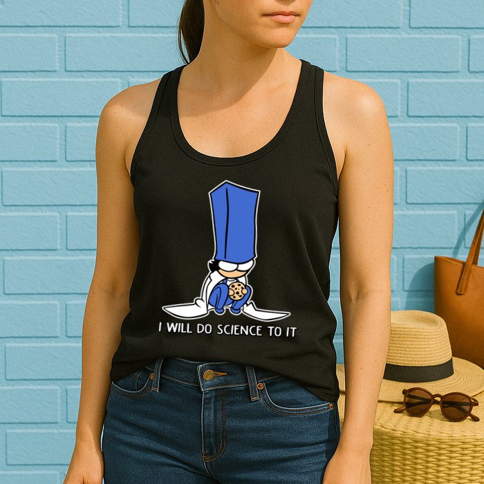 Biscuit Science I Will Do Science To It Womens Tank Top