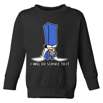 Biscuit Science I Will Do Science To It Toddler Sweatshirt