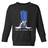 Biscuit Science I Will Do Science To It Toddler Sweatshirt