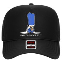 Biscuit Science I Will Do Science To It Trucker Hat