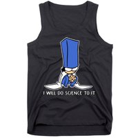 Biscuit Science I Will Do Science To It Tank Top