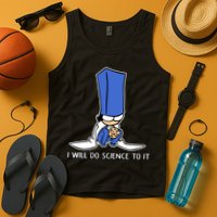 Biscuit Science I Will Do Science To It Tank Top