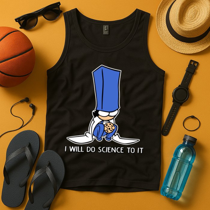 Biscuit Science I Will Do Science To It Tank Top