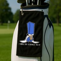 Biscuit Science I Will Do Science To It Golf Towel