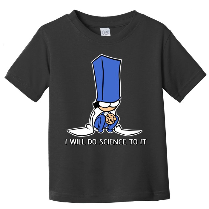 Biscuit Science I Will Do Science To It Toddler T-Shirt