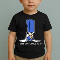 Biscuit Science I Will Do Science To It Toddler T-Shirt