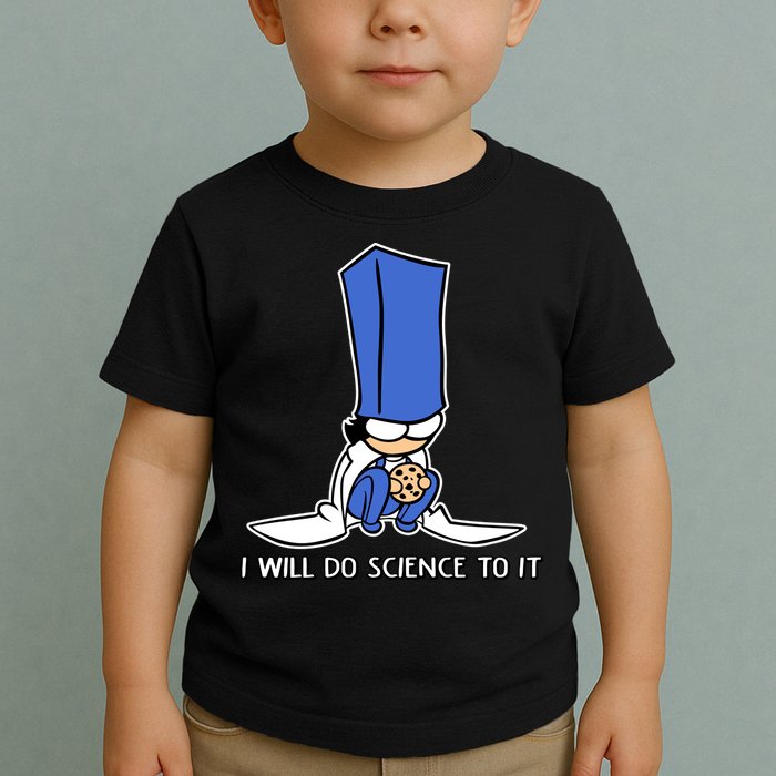 Biscuit Science I Will Do Science To It Toddler T-Shirt