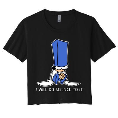 Biscuit Science I Will Do Science To It Crop Top