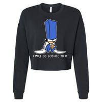 Biscuit Science I Will Do Science To It Cropped Pullover Crew