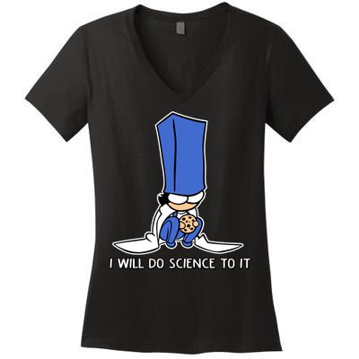 Biscuit Science I Will Do Science To It Women's V-Neck T-Shirt