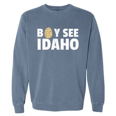 Boy See Idaho Design Boise Idaho Graphic Idaho Home Print Garment-Dyed Sweatshirt