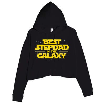 Best Stepdad In The Galaxy Stepfather Bonus Dad Fatherhood Crop Fleece Hoodie