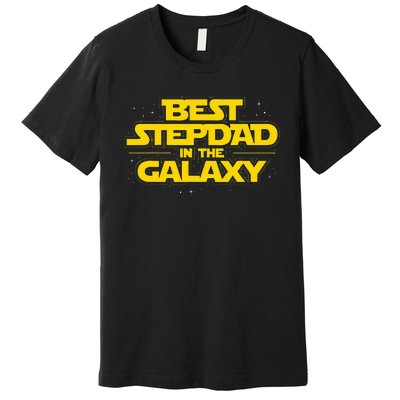 Best Stepdad In The Galaxy Stepfather Bonus Dad Fatherhood Premium T-Shirt