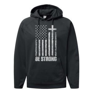 Be Strong Inspirational Christian American Flag Performance Fleece Hoodie