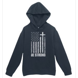 Be Strong Inspirational Christian American Flag Urban Pullover Hoodie