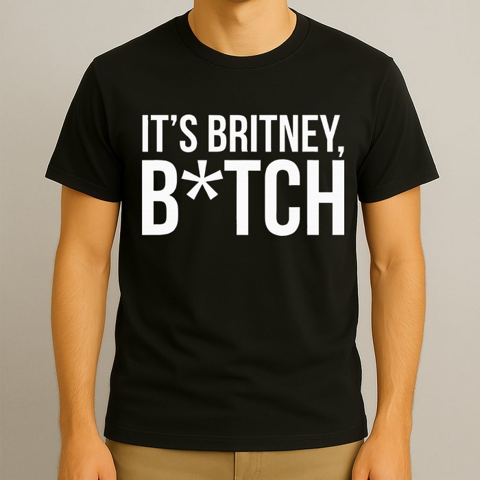 B.R.I.T.N.Ey S.P.E.A.R.S Its Britney T-Shirt