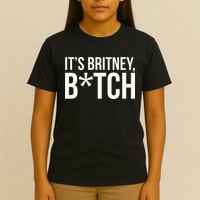 B.R.I.T.N.Ey S.P.E.A.R.S Its Britney T-Shirt