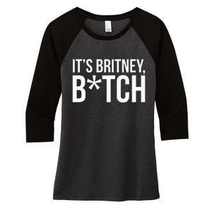 B.R.I.T.N.Ey S.P.E.A.R.S Its Britney Women's Tri-Blend 3/4-Sleeve Raglan Shirt