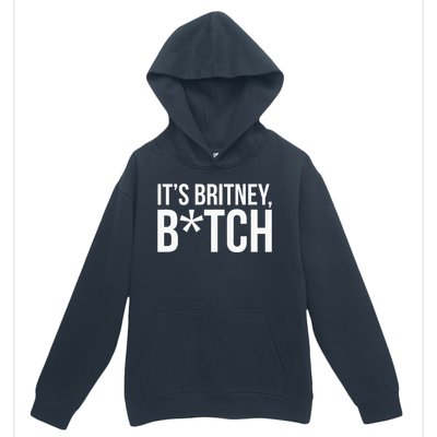 B.R.I.T.N.Ey S.P.E.A.R.S Its Britney Urban Pullover Hoodie