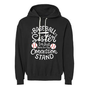 Baseball Sister IM Just Here For Concession Stand Garment-Dyed Fleece Hoodie