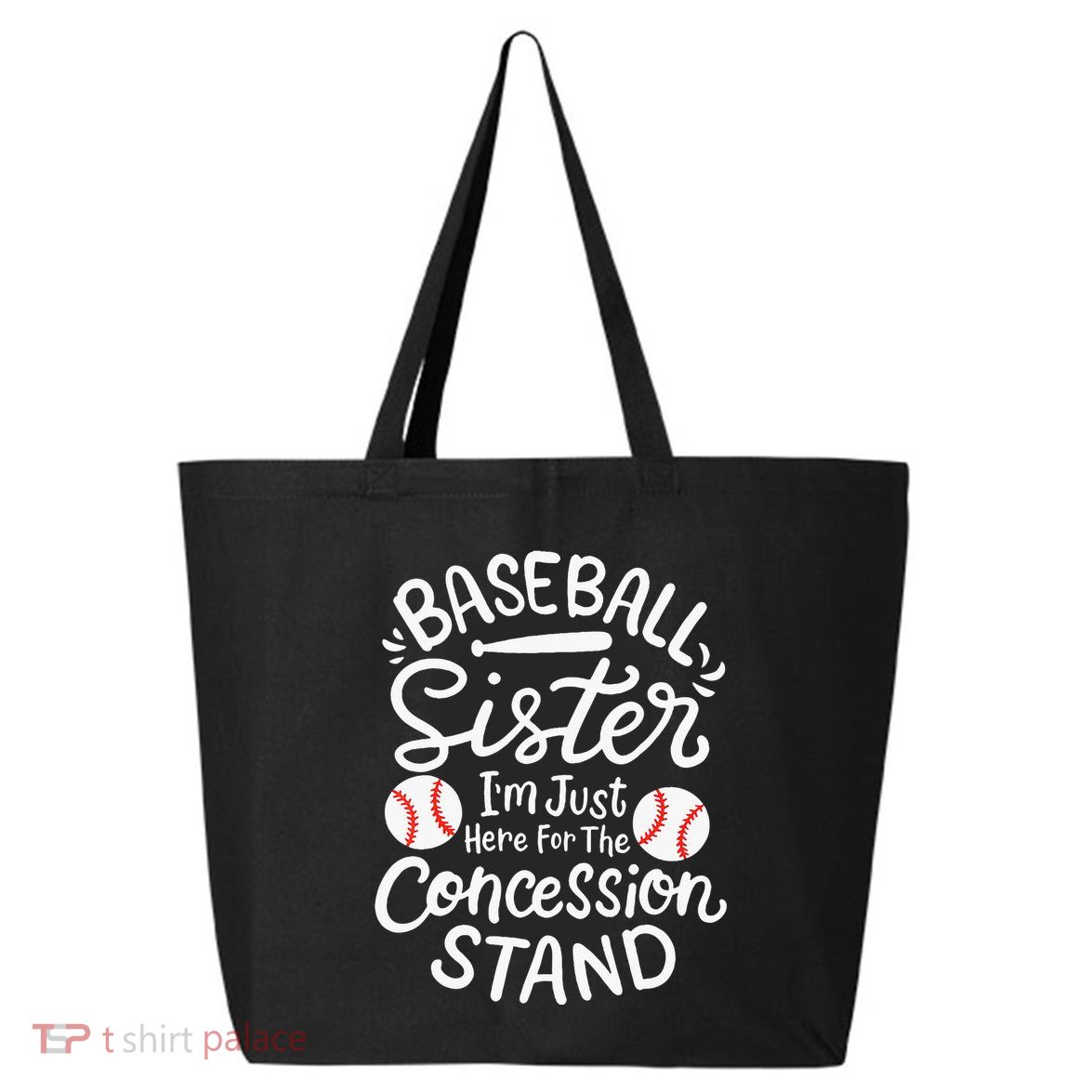 Baseball Sister IM Just Here For Concession Stand 25L Jumbo Tote