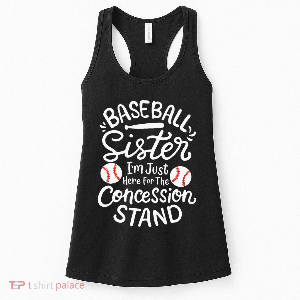 Baseball Sister IM Just Here For Concession Stand Womens Tank Top