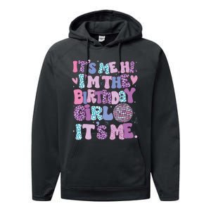 Birthday Shirts Its Me Hi Im The Birthday Girl Its Me Performance Fleece Hoodie