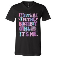 Birthday Shirts Its Me Hi Im The Birthday Girl Its Me V-Neck T-Shirt