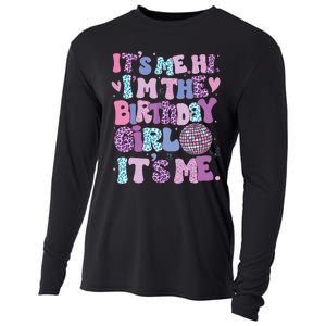 Birthday Shirts Its Me Hi Im The Birthday Girl Its Me Cooling Performance Long Sleeve Crew