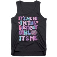 Birthday Shirts Its Me Hi Im The Birthday Girl Its Me Tank Top